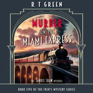 The Sandie Shaw Mysteries: Book 5, Murder on the Miami Express