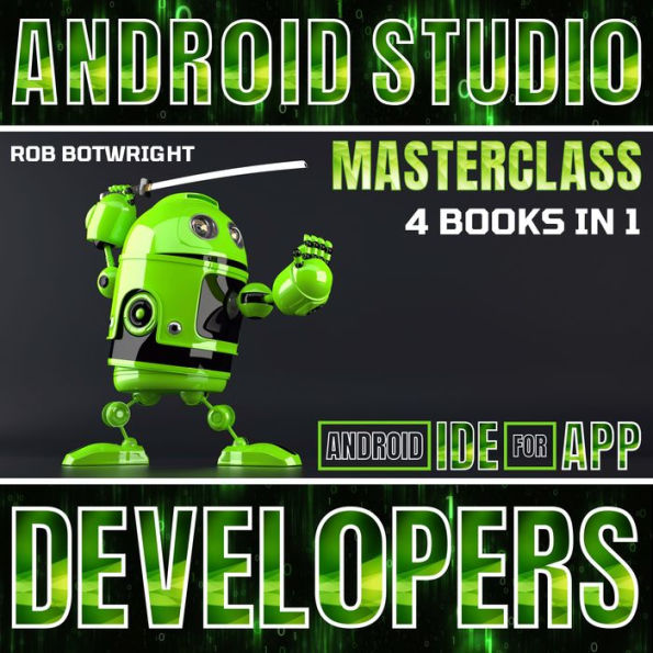 Android Studio Masterclass: Android IDE For App Developers