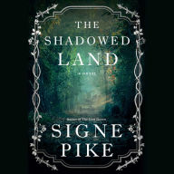 The Shadowed Land: A Novel