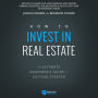 How to Invest in Real Estate: The Ultimate Beginner's Guide to Getting Started