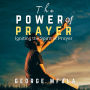 The Power of Prayer: Igniting the Spirit of Prayer