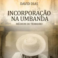 Incorporação na Umbanda