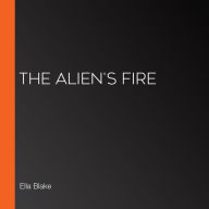 The Alien's Fire