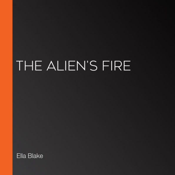 The Alien's Fire