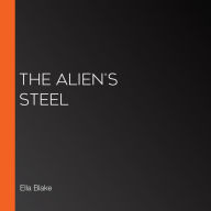 The Alien's Steel