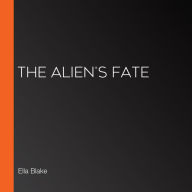 The Alien's Fate