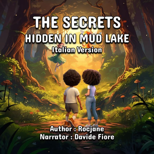 The Secrets Hidden In Mud Lake: Italian Version