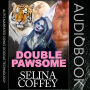 Double Pawsome: Tiger Shifter Menage Romance