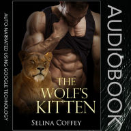 The Wolf's Kitten: Paranormal Shifter Romance Short Story