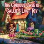 The Curious Case of Callie's Lost Toy