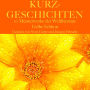 Kurzgeschichten: Zehn Meisterwerke der Weltliteratur: Gelbe Edition (Abridged)