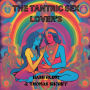 The Tantric Sex Lover's: Discover the transformative power of tantric sex and join Jing and his lovers on a journey of love, healing, and connection