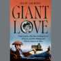 Giant Love: Edna Ferber, Her Best-selling Novel of Texas, and the Making of a Classic American Film