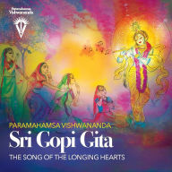 Sri Gopi Gita: The Song of the Longing Hearts