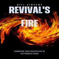 Revival's Fire: Embracing True Discipleship in the Midnight Hour