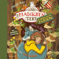 Die Schule der magischen Tiere - Endlich Ferien 9: Elisa und Silber (Abridged)