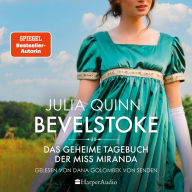 Bevelstoke - Das geheime Tagebuch der Miss Miranda (ungekürzt): Roman