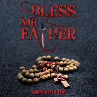 Bless Me Father