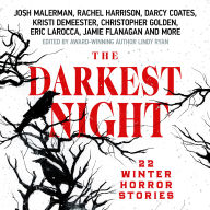 The Darkest Night: 22 Winter Horror Stories