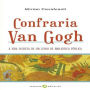 Confraria Van Gogh: A vida Secreta de um livro de Biblioteca Pública