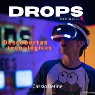 Drops tecnológico - Descobertas tecnológicas: Descobertas tecnológicas