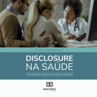 Disclosure na saúde: comunicação aberta de eventos adversos (Abridged)