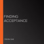 Finding Acceptance