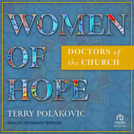 Women of Hope: Doctors of the Church