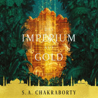 Das Imperium aus Gold - Daevabad Band 3 (Abridged)