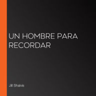 Un hombre para recordar (Abridged)