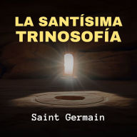 La Santísima Trinosofía