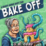 Bake Off: A Granny Horror Short Story