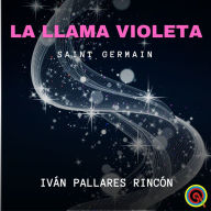 La Llama Violeta: Saint Germain