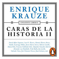 Caras de la historia II (Ensayista liberal 3)