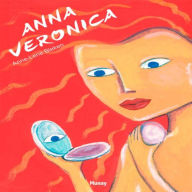 Anna Veronica: Finding God the Hard Way