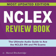 NCLEX Review Book: Conquer the National Council Licensure Examination (NCLEX) on Your First Try Unleash an Extensive Range of Practice Tests Uncover Proven Tactics Fun and Interactive Learning Sessions Streamlined Path to Certification Victory!