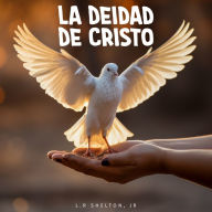 La Deidad de Cristo