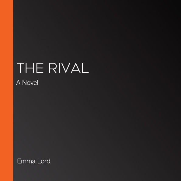 The Rival: A Novel