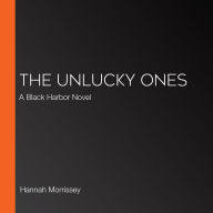 The Unlucky Ones