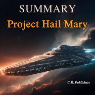 Summary of Project Hail Mary by Andy Weir