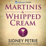 Martinis & Whipped Cream: The Carbo-Cal Way to Lose Weight and Stay Slim