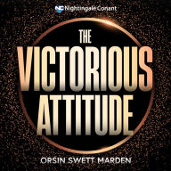 The Victorious Attitude