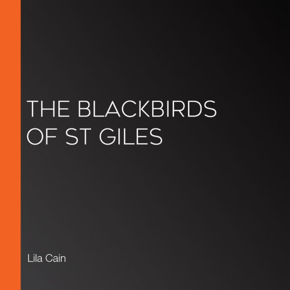 The Blackbirds of St Giles