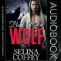 Bad Alpha Wolf: Paranormal Werewolf Shifter Romance