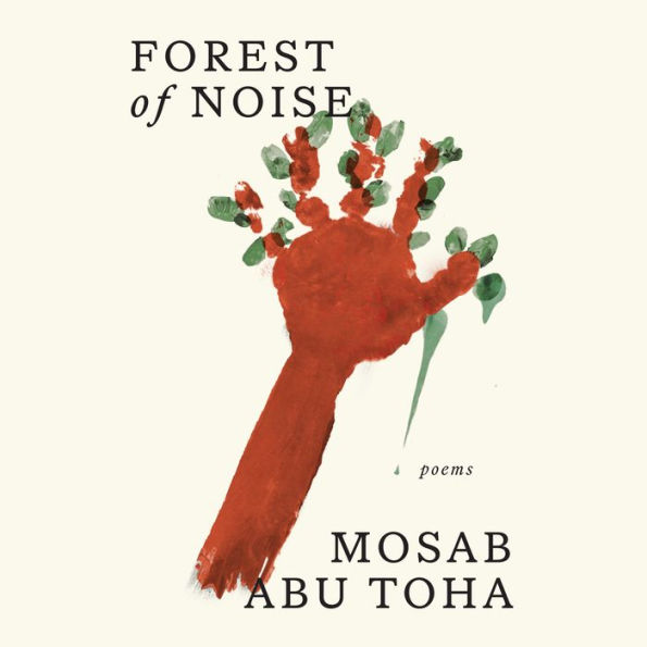 Forest of Noise: Poems