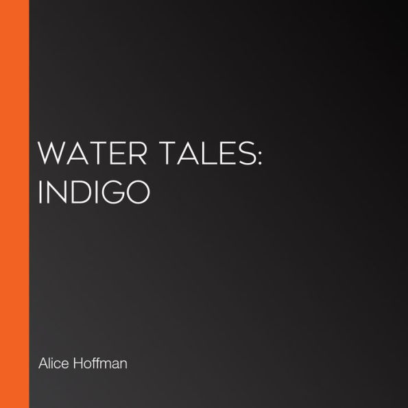Water Tales: Indigo