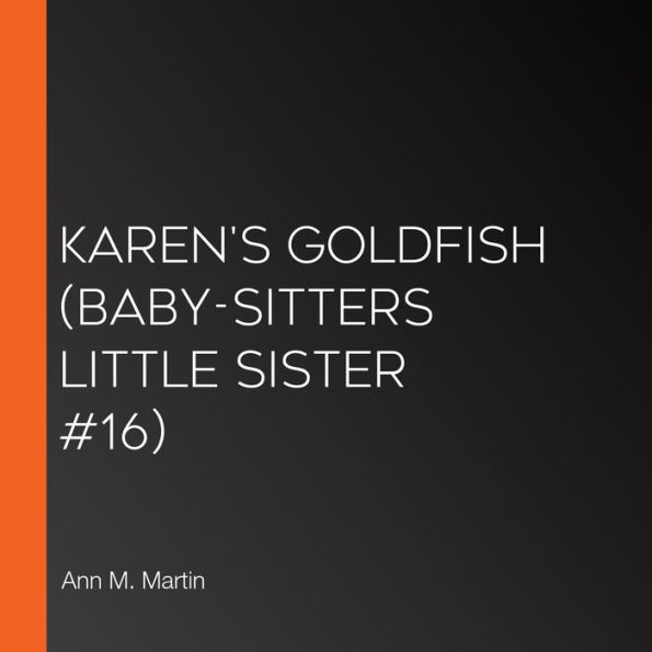 Karen's Goldfish (Baby-sitters Little Sister #16)