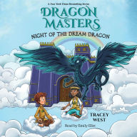 Night of the Dream Dragon: A Branches Book (Dragon Masters #28)