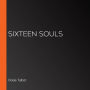 Sixteen Souls