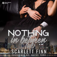 Nothing in Between: Two: (Roxie & Zairn Bonus Chapters)